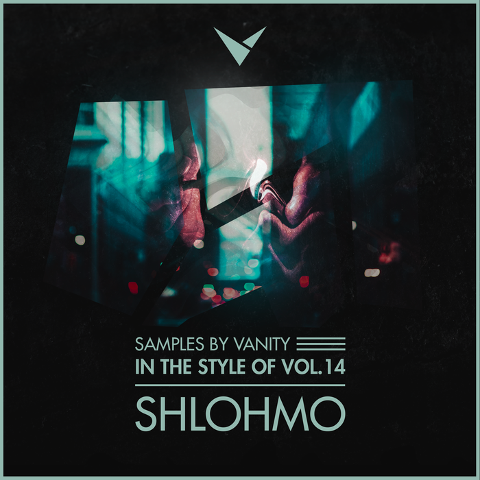 Shlohmo Sample Pack — In The Style Of Vol. 14