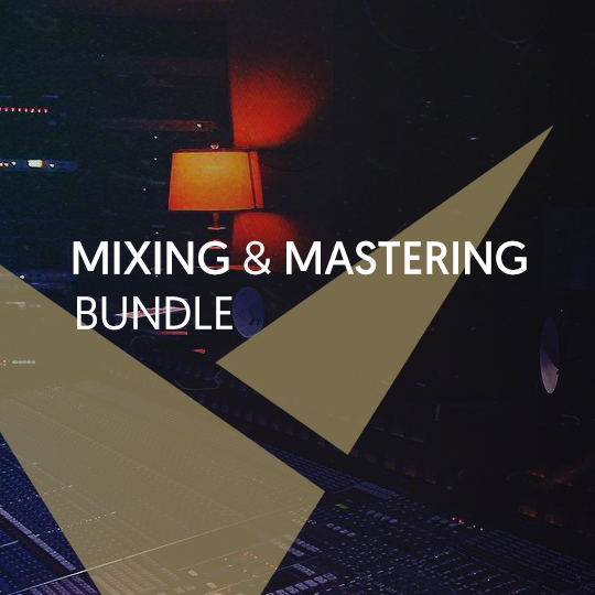 Mixing & Mastering Bundle